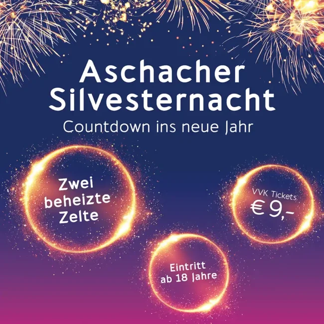 Aschacher Silvesternacht 2025 Tickets