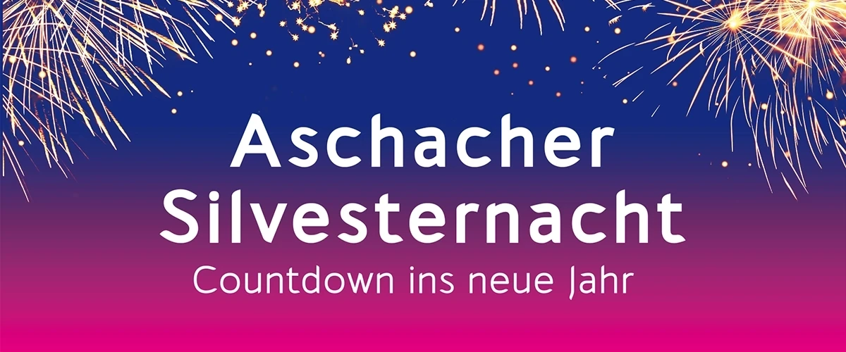 Aschacher Silvesternacht 2025